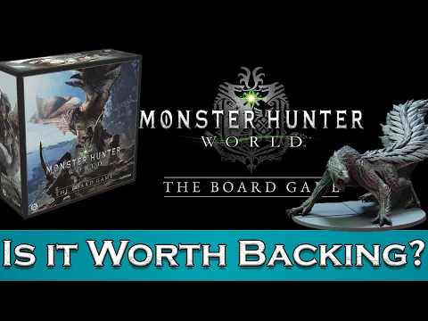 π₯ Monster Hunter World: The Board Game - IS IT WORTH BACKING? - Kickstarter Deepdive