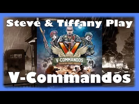 Steve & Tiffany Learn & Play: V-Commandos