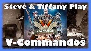 Steve & Tiffany Learn & Play: V-Commandos