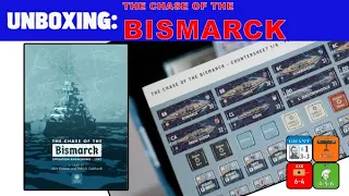 Unboxing The Chase of the Bismarck