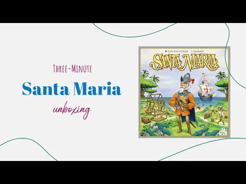 Santa Maria - 3-Minute Unboxing