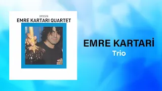 Emre Kartari - Trio (Official Audio Video)