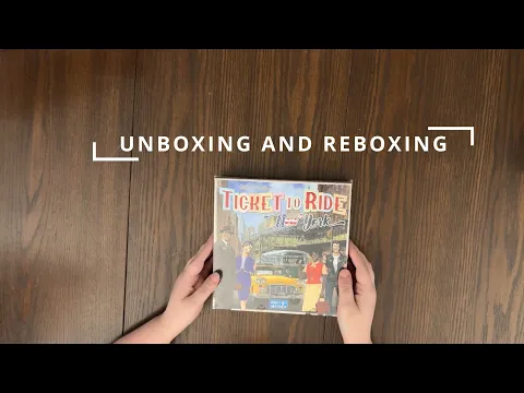 Ticket To Ride: New York Board Game - Unboxing and Reboxing - What's in the box?