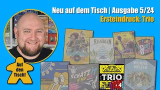 Ersteindruck: Trio | Auf den Tisch!