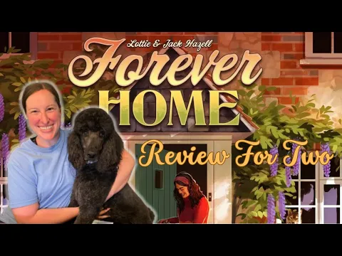Forever Home: A Review for Two