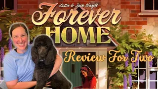 Forever Home: A Review for Two