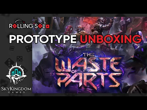 The Waste of Parts | Prototype Unboxing