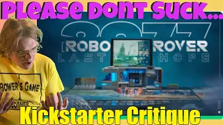 Roborover 2077: Last Hope- What in Tarnation!? -Kickstarter Critique Review