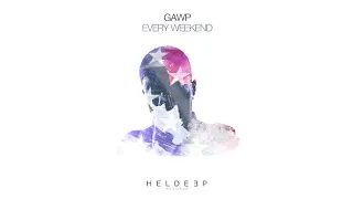 GAWP - Every Weekend (Official Audio)