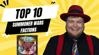 Top 10 Summoner Wars Factions - with Tom Vasel