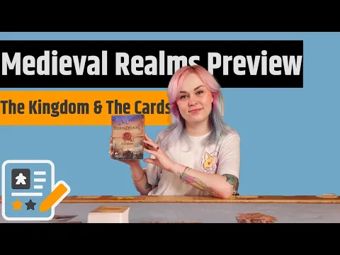 Medieval Realms: The Card Game Preview - Your Kingdom Is In The Cards