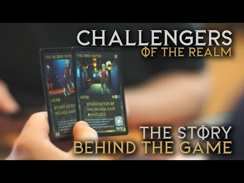 The Story Behind The Game | Challengers Of The Realm TCG