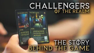 The Story Behind The Game | Challengers Of The Realm TCG