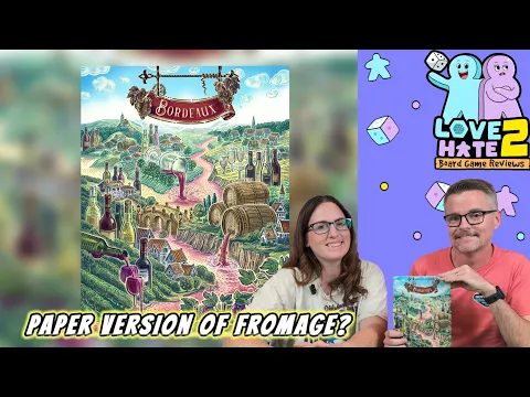 Bordeaux - A Non-Gamer's Review of the Paper Version of Fromage/Formaggio!!