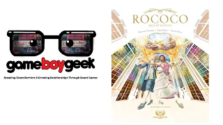 Rococo Deluxe Edition Components Showcase & Review with the Game Boy Geek