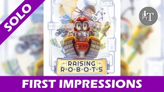 First Impressions of Raising Robots - Solo Board Game