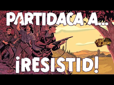 PARTIDACA A... ¡Resistid! (Solitario)