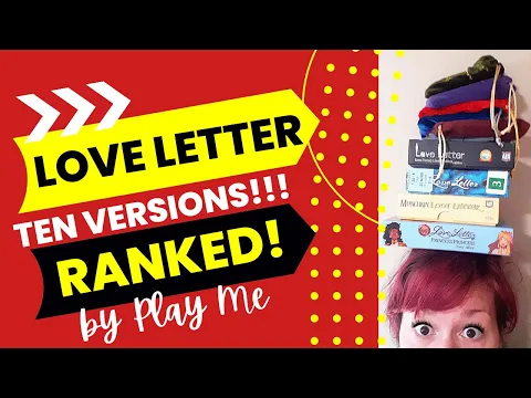 Ranking TEN versions of Love Letter!!! Explore Infinity Gauntlet, Archer, Batman, Kanai, The Hobbit+