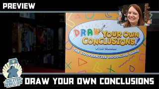 Draw Your Own Conclusions: Preview - Tabletop Rebellion