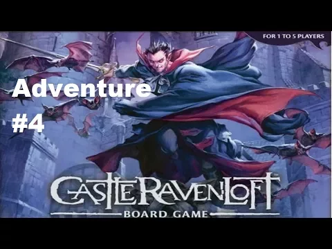 Castle Ravenloft: Daylight Assault: Episode 7