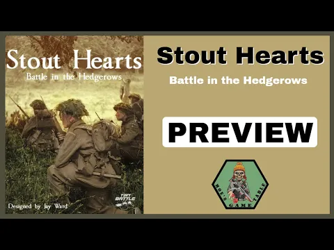 Stout Hearts: Battle in the Hedgerows from Tiny Battle Publishing Preview