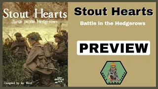 Stout Hearts: Battle in the Hedgerows from Tiny Battle Publishing Preview