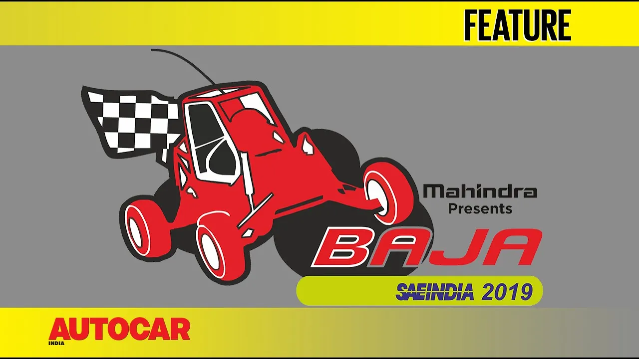 Sponsored: Mahindra Baja SAEIndia 2019 | Feature | Autocar India