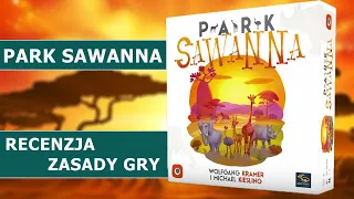 PARK SAWANNA - gra planszowa | recenzja | zasady gry