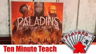 Paladins of the West Kingdom - Ten Minute Teach.