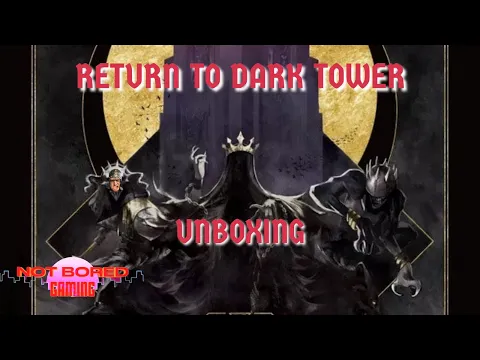 Return to Dark Tower - All In Unboxing - Not Bored Gaming