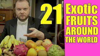 Trying 21 Exotic Fruits From Around the World