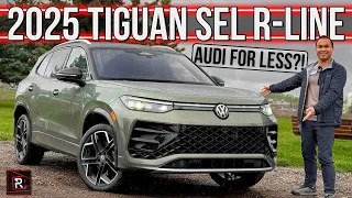 The 2025 Volkswagen Tiguan SEL R-Line Is A Budget Audi That Radiates With Teutonic German Energy