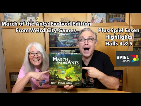 Garrett's Games Reviews March of the Ants: Evolved Edition and Previews Essen Halls 4 & 5!