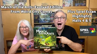 Garrett's Games Reviews March of the Ants: Evolved Edition and Previews Essen Halls 4 & 5!