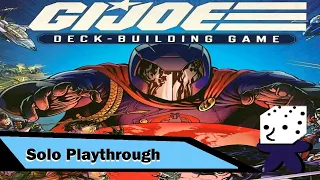 GI Joe Deck-Building Game - Solo Playthrough Mission 1