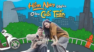 HÔM NAY CUỐI TUẦN