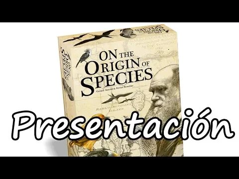 [Essen 2019] [Presentación] On the Origin of Species - Castellano