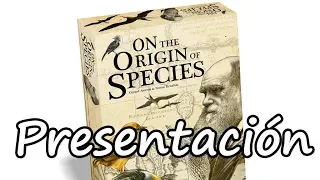 [Essen 2019] [Presentación] On the Origin of Species - Castellano