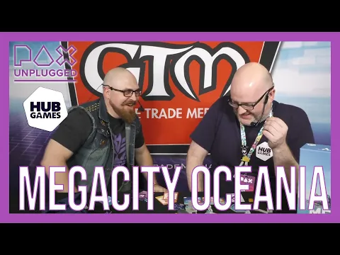 MegaCity Oceania and Flip Over Frog | Run-Through w/ Hub Games |LIVE SHOW PAX Unplugged [2019]