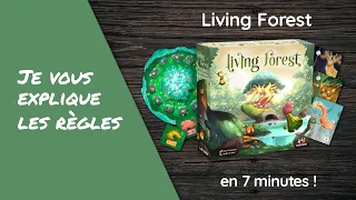 Je vous explique LIVING FOREST en 7 minutes!