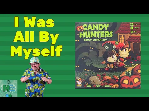 Candy Hunters Solo Play - Candy Fueled Puzzle!