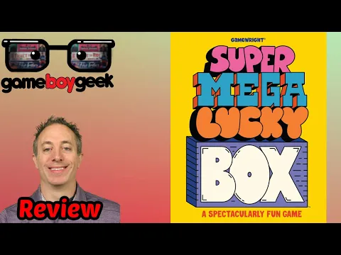 Super Mega Lucky Box Review with the Game Boy Geek