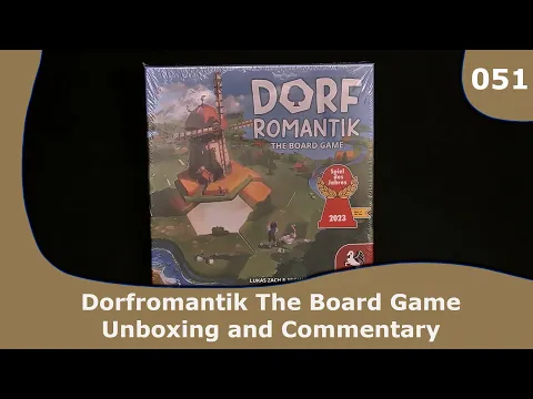 Dorfromantik The Boardgame - Unboxing and Commentary | 051 | CulBlu Unboxing