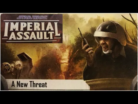 Star Wars: Imperial Assault - A New Threat (Story Mission 1)
