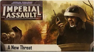 Star Wars: Imperial Assault - A New Threat (Story Mission 1)