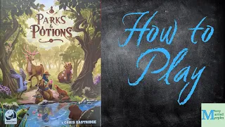 Parks & Potions - 2 Player How to Play