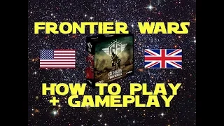 Frontier Wars: How to play and Gameplay (English)