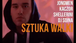 Jongmen - Sztuka Walki feat. Kaczor, Shellerini, cuty DJ Soina prod. Gibbs