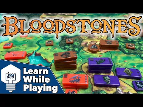 Bloodstones - Learn While Playing!