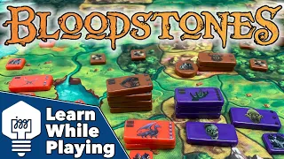 Bloodstones - Learn While Playing!
